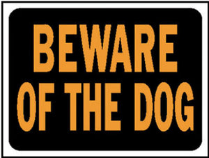 "Beware of Dog" Sign, Plastic, 9 x 12-In.