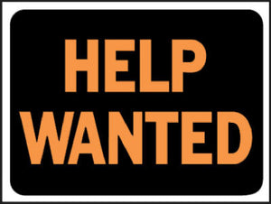 Sign, "Help Wanted", Hy-Glo Orange/Black Plastic, 9 x 12-In.