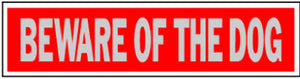 "Beware Of Dog" Sign, Red Aluminum, 2 x 8-In.