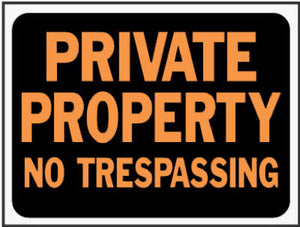Private Property/No Trespassing Sign, Plastic, 9 x 12-In.
