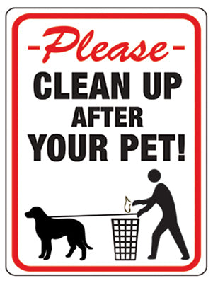 Clean Up After Your Pet Sign , 8.5 x 12-In.