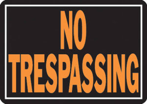 "No Trespassing" Sign, Hy-Glo Orange & Black Aluminum, 10 x 14-In.